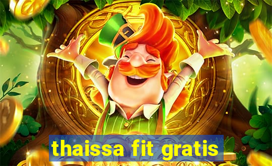 thaissa fit gratis